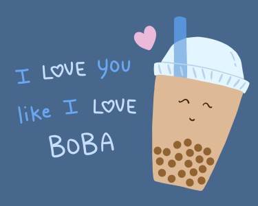 Love you like Boba