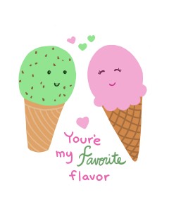 You’re my favorite flavor